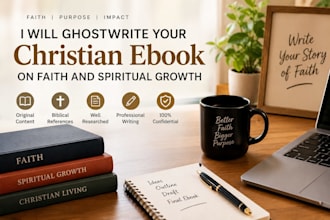 ghostwrite your christian ebook on faith and spiritual growth
