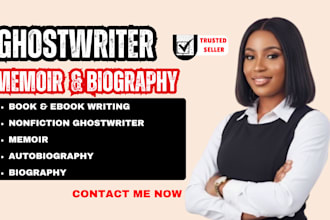 ghostwrite your memoir, autobiography, biography and non fiction ghostwriter