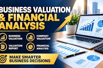 prepare business valuation report, company valuation and financial analysis