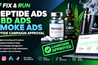 fix and run peptide ads, cbd ads, smoke ads, peptide campaign approval