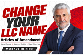 file your llc name change, address change, articles of amendment with the state