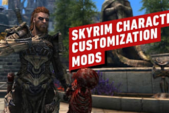 create and customize skyrim characters and character mods