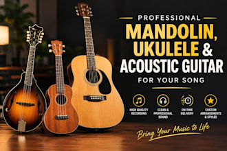 record professional mandolin, ukulele, guitar for your song