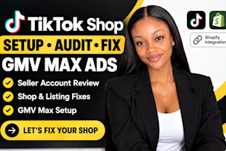 setup tik tok shop audit fix tiktok shop sellers account tiktok shop gmv max ads