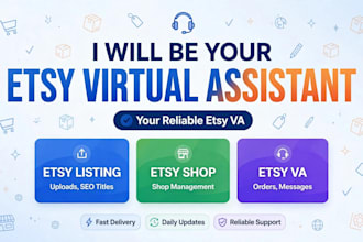 be your virtual assistant, etsy va, etsy shop manager, etsy store