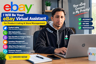 be your ebay virtual assistant for product listing and store management