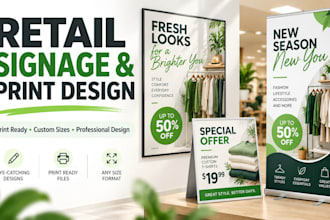 design retail signage and print ready posters