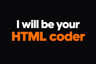 be your html developer