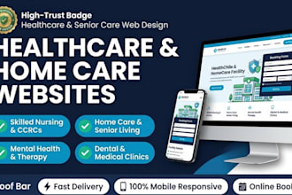 design medical, home care, skilled nursing, dental or mental health website