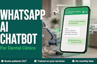 build a whatsapp ai chatbot for dental clinics that books patients