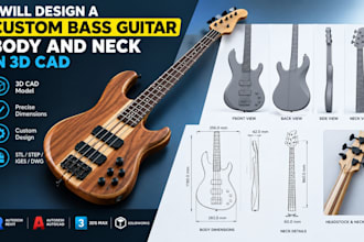 design a custom bass guitar body and neck in 3d cad