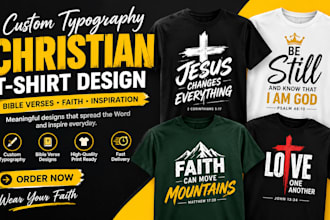 design christian t shirt custom typography christian t shirt design bible verses