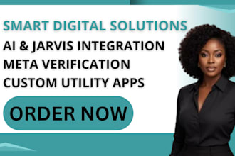 develop jarvis ai, assist with meta verification and build utility apps