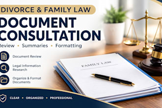 provide divorce and family law document consultation