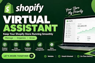 be shopify virtual assistant and shopify store manager for shopify marketing