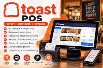 set up toast pos, menus, kds, printers and integrations