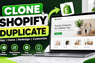 clone shopify,duplicate shopify ,design,redesign shopify website