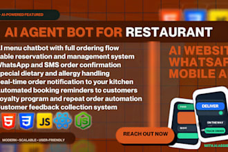 integrate ai agent bot for restaurants websites, mobile app and whatsapp, ai bot
