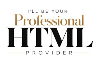 your HTML developer for custom HTML and CSS coding