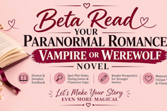beta read your paranormal romance, vampire or werewolf novel