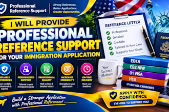 provide professional reference support for your immigration application
