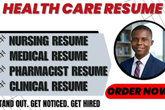 write a nursing, pharmaceutical, clinical, medical resume