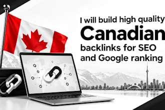 build high quality canadian backlinks for SEO and google ranking