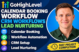 setup gohighlevel calendar booking workflow CRM workflow lead nurturing