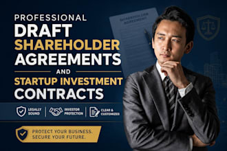 draft shareholder agreements and startup investment contracts