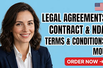 be your lawyer for legal agreements, contract, terms and conditions, mou or nda