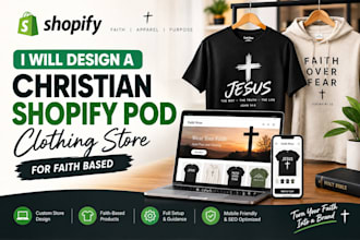 design a christian shopify pod clothing store for faith based