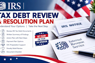review irs debt and prepare a tax resolution plan