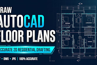 draw autocad floor plans and residential permit drawings