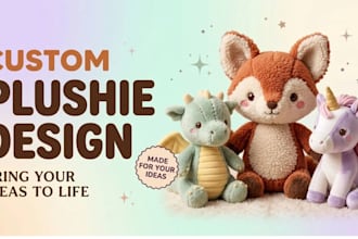 design a custom plush toy or kawaii plushie stuffed animal character
