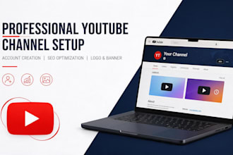 do you tube channel setup and youtube account creation with SEO optimization
