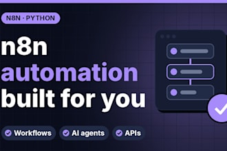 build n8n automation workflows, n8n ai agents and python automation