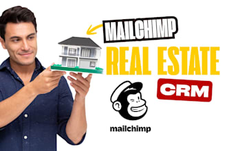 build mailchimp real estate drip campaign for leads and open houses