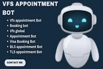custom develop booking appointment bot,vfs bot,booking bot,vfs appointment