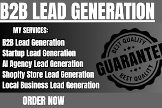 b2b local startup enterprise home seller ai agency shopify store lead generation