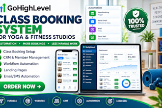 build gohighlevel class booking system for yoga and fitness studios, autmation