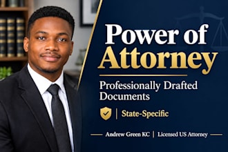 professionally draft your state specific general power of attorney document