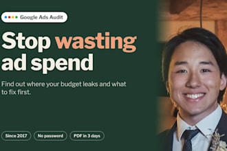 do a google ads audit with a prioritized fix list