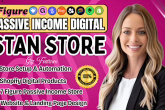 do 7 figure shopify digital product store, stan store setup,stan store marketing