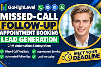 build gohighlevel missed call follow up appointment booking lead generation