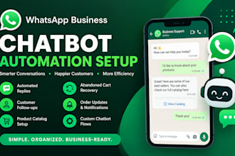 set up whatsapp business automation chatbot flows and customer follow up
