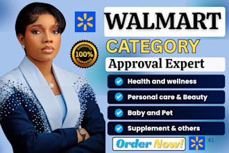 help you with walmart category approval and product listing