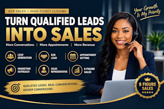 close high ticket b2b sales and book qualified sales appointments
