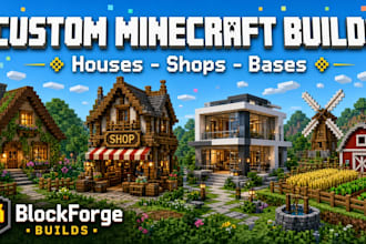 build small custom minecraft builds, houses and statues