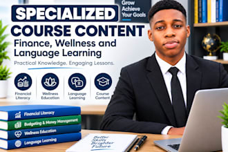 write financial literacy, budgeting, wellness, language learning course content