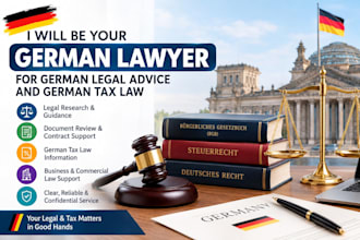 be your german lawyer for german legal advice and german tax law